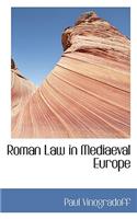 Roman Law in Mediaeval Europe