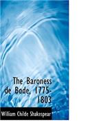 The Baroness de Bode, 1775-1803