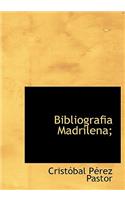 Bibliografia Madrilena;