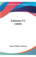 Extremes V2 (1859)