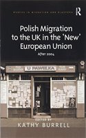 Polish Migration to the UK in the 'New' European Union