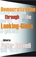 Democratization Through the Looking-Glass