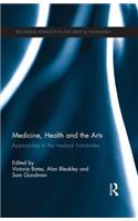 Medicine, Health and the Arts