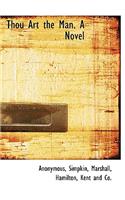 Thou Art the Man. a Novel