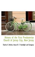 History of the First Presbyterian Church of Jersey City, New Jersey
