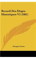 Recueil Des Eloges Historiques V2 (1861)