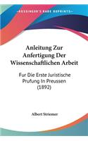 Anleitung Zur Anfertigung Der Wissenschaftlichen Arbeit