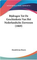 Bijdragen Tot de Geschiedenis Van Het Nederlandsche Zeewezen (1869)
