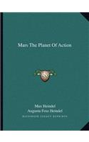 Mars the Planet of Action