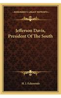 Jefferson Davis, President Of The South