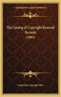 Catalog of Copyright Renewal Records (1963)