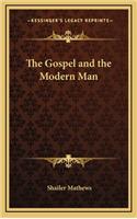 The Gospel and the Modern Man