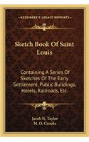 Sketch Book Of Saint Louis
