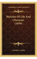 Sketches Of Life And Character (1850): (English)