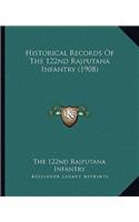 Historical Records Of The 122nd Rajputana Infantry (1908)