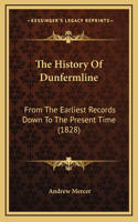 The History Of Dunfermline