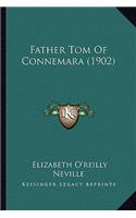 Father Tom Of Connemara (1902)