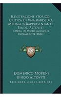 Illvstrazione Storico-Critica Di Vna Rarissima Medaglia Rappresentante
