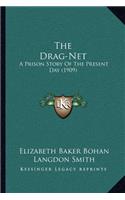 Drag-Net