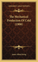 Mechanical Production Of Cold (1908)