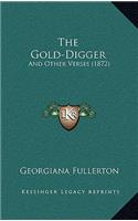 The Gold-Digger: And Other Verses (1872)