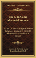 K. R. Cama Memorial Volume