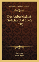 Des Araberbischofs Gedichte Und Briefe (1891)