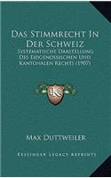 Das Stimmrecht In Der Schweiz