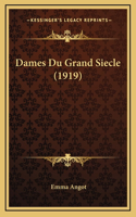Dames Du Grand Siecle (1919)