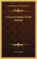 A General Outline Of The Qabalah