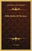 Bible Myths Of The Jews