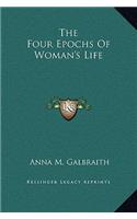 The Four Epochs Of Woman's Life