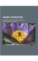 Greek Divination; A Study of Its Methods and Principles