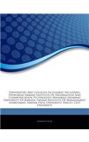 Articles on Universities and Colleges in Gujarat, Including: Dhirubhai Ambani Institute of Information and Communication Technology, Maharaja Sayajirao University of Baroda, Indian Institute of Management Ahme