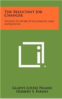 The Reluctant Job Changer