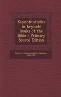 Keynote Studies in Keynote Books of the Bible