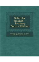 Sefer Ha-Emunot - Primary Source Edition