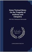 Some Textual Notes On the Tragedie of Anthony and Cleopatra
