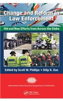 Change and Reform in Law Enforcement