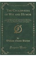 The Cyclopædia of Wit and Humor, Vol. 1