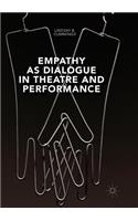 Empathy as Dialogue in Theatre and Performance