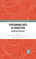 Performing Arts in Transition