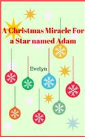 Christmas Miracle for a Star named Adam