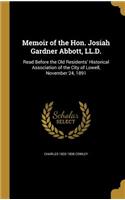 Memoir of the Hon. Josiah Gardner Abbott, LL.D.