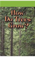 How Do Trees Grow?