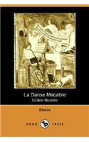 Danse Macabre (Edition Illustree) (Dodo Press)