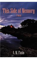 This Side of Memory