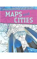 Maps and Cities
