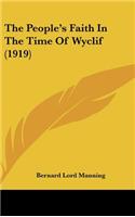 People's Faith In The Time Of Wyclif (1919)