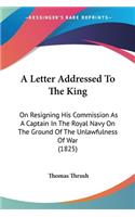 Letter Addressed To The King